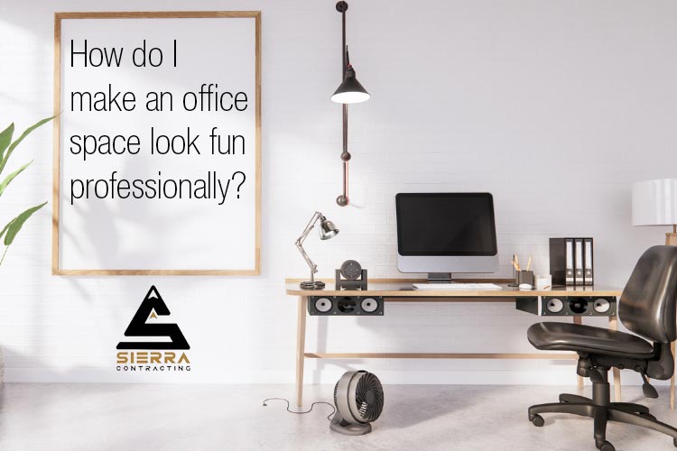 How do I make an office space look fun professionally?