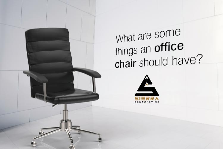 What-are-some-things-an-office-chair-should-have
